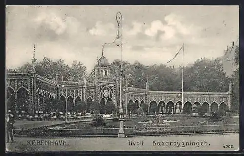 AK Kobenhavn, Tivoli, Basarbygningen