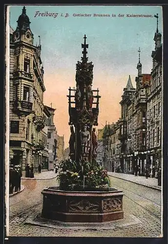 AK Freiburg i. B., Gotischer Brunnen in der Kaiserstrasse