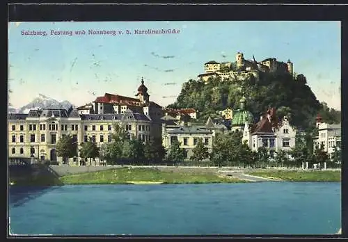 AK Salzburg, Festung und Nonnberg v. d. Karolinenbrücke