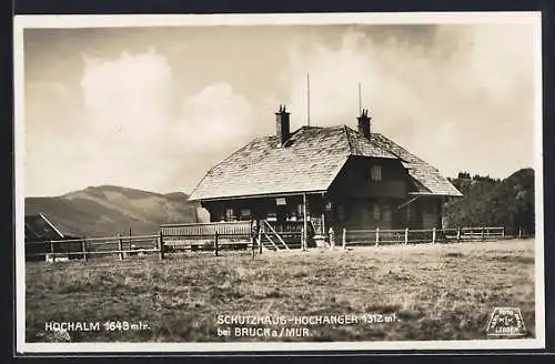 AK Schutzhaus Hochanger bei Bruck a. Mur, Blick zur Hochalm