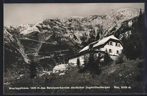 AK Waxriegelhaus des Reichsverbandes deutscher Jugendherbergen, im Hintergrund die Rax