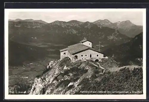 AK Kehlsteinhaus mit Lattengebirge und Stauffen