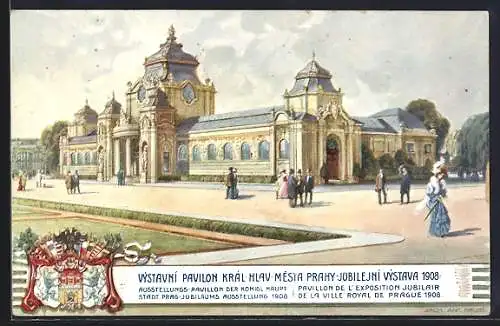 Künstler-AK Prag, Jubiläums-Ausstellung 1908, Vystavni Pavilon Kral Hlav Mesta