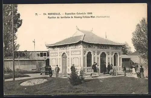 AK Marseille, Exposition coloniale 1906, Pavillon du territoire de Kouang -Tchèou - Wan