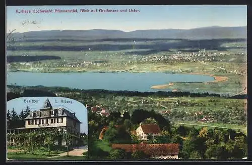 AK Pfannenstiel, Totalansicht, Kurhaus Hochwacht Besitzer L.Ribary, Blick auf Greifensee und Uster mit Umgebung