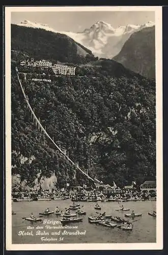 AK Fürigen /Vierwaldstättersee, Hotel, Bahnh und Strandbad