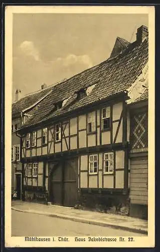 AK Mühlhausen i. Thür., Haus Jakobistrasse Nr. 22