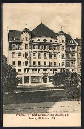 AK München, Professor Dr. Karl Schlösser`sche Augenklinik in der Herzog-Wilhelm-Strasse 19