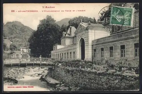 AK Ax-les-Thermes, L`établissement du Teich et l`Ariège