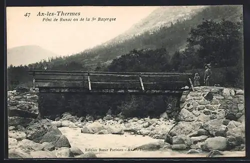 AK Ax-les-Thermes, Pont de Rancz ou de la 3e Bazerque