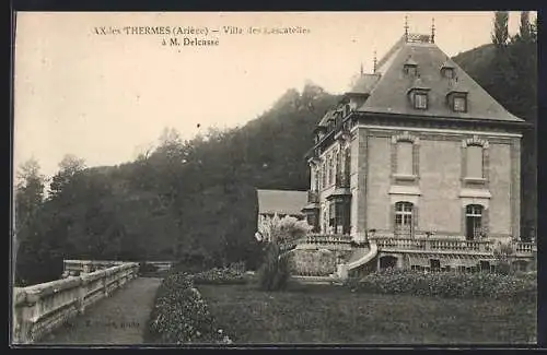 AK Ax-les-Thermes, Villa des Lascarettes de M. Delcassé