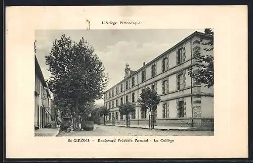 AK Saint-Girons, Boulevard Frédéric Arnaud, Le Collège