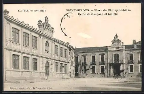 AK Saint-Girons, Place du Champ-de-Mars, École de Garcons et Mairie