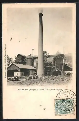 AK Tarascon, Vue de l`Usine métallurgique