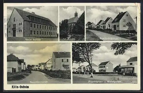 AK Köln, Köln-Ostheim, Neunkircherstrasse, Saarbrückerstrasse und Merzigerstrasse