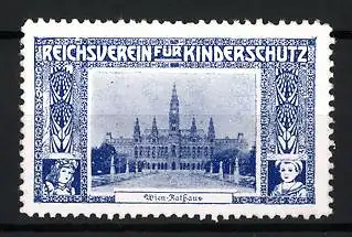 Reklamemarke Wien, Reichsverein für Kinderschutz, Wiener Rathaus