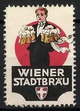 Reklamemarke Wien, Wiener Stadtbräu, Kellner mit Bierkrügen