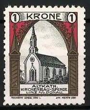 Reklamemarke Linz an der Donau, Altkath. Kirchenbau-Spende, Kirche im Torbogen