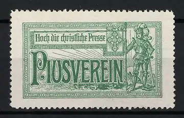 Reklamemarke Piusverein, Hoch die christliche Presse, Ritter mit Kreuz-Emblem, grün