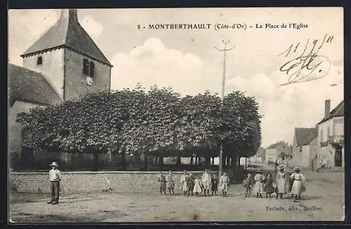 AK Montberthault, La Place de l`Eglise