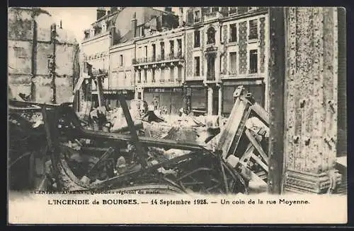 AK Bourges, 1928 L`Incendie, Un coin de la rue Moyenne nach Brand