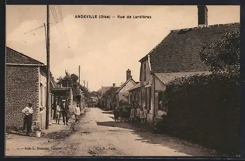 AK Andeville, Rue de Lardières, Strassenpartie