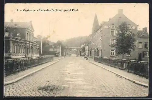 AK Pepinster, Place des Ecoles et grand Pont