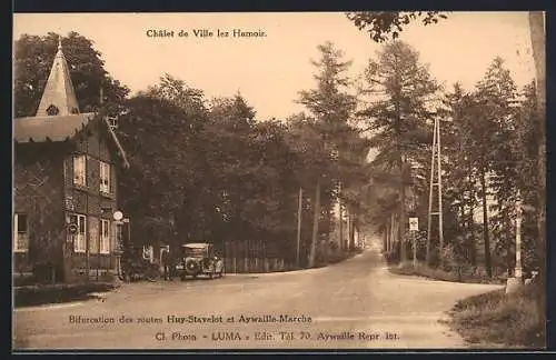 AK Stavelot, Chalet de Ville lez Hamoir, Bifurcation des routes Huy-Stavelot et Aywaille-Marche