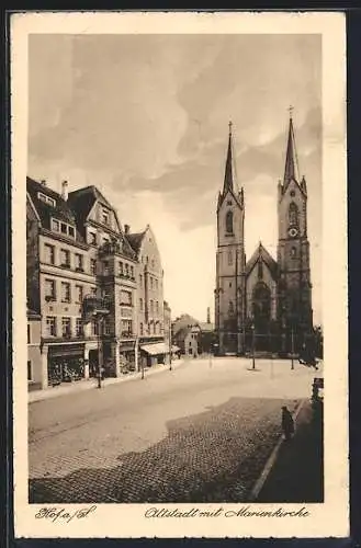 AK Hof, Altstadt mit Marienkirche, Ortspartie