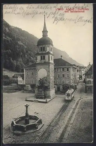 AK Altdorf, Dorfplatz mit Telldenkmal, Strassenbahn