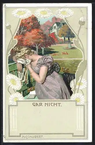 Künstler-AK H. Schubert: Gar nicht, Weinende Frau, Gänseblumen, Jugendstil