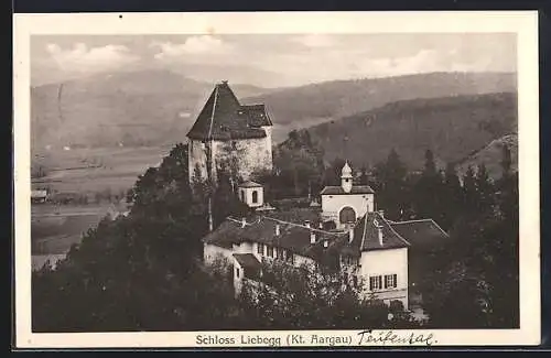 AK Liebegg /Aargau, Schloss Liebegg