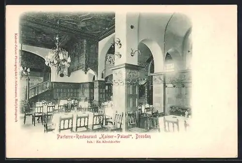 AK Dresden, Parterre-Restaurant Kaiser-Palast, Inh. Ed. Kirchhoffer