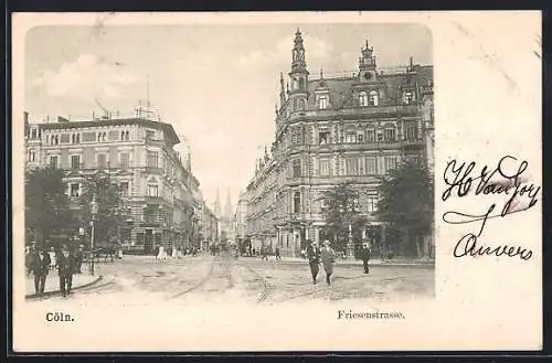 AK Köln a. Rhein, Blick vom Friesenplatz in die Friesenstrasse