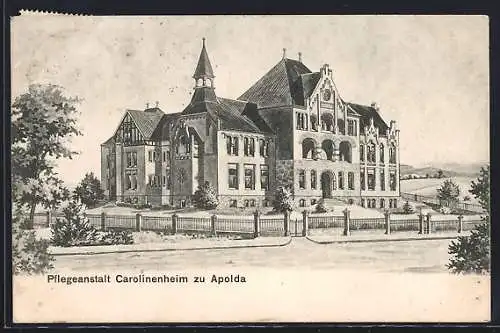 AK Apolda, Pflegeanstalt Carolinenheim