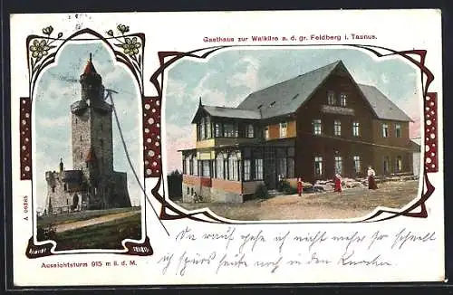 AK Feldberg / Taunus, Gasthaus zur Walküre a. d. gr. Feldberg, Aussichtsturm