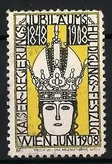 Reklamemarke Wien, Jubiläums-Huldigungs-Festzug 1848-1908, Kaiserkrone