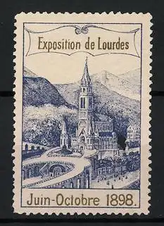 Reklamemarke Lourdes, Exposition de Lourdes, Basilika, 1898