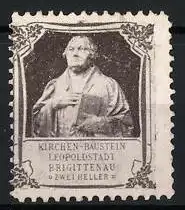 Reklamemarke Leopoldstadt, Kirchen-Baustein Brigittenau, Statue Martin Luther