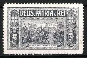 Reklamemarke Portugal, Deus. Patria e Rei, O. Affonso Henriques, Portrait Dom miguel I. & II. König von Portugal