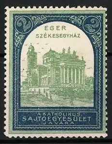 Reklamemarke Eger, Székesegyház, Kathedrale von Eger