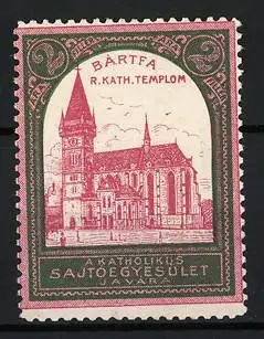 Reklamemarke Bártfa, R. Kath. Templom, Kirche