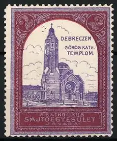 Reklamemarke Debreczen, Görög Kath. Templom, Kirche