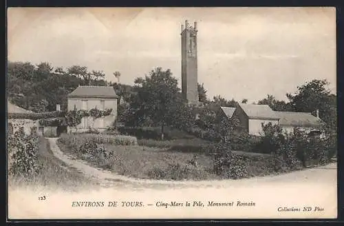 AK Cinq-Mars-la-Pile, Monument Romain