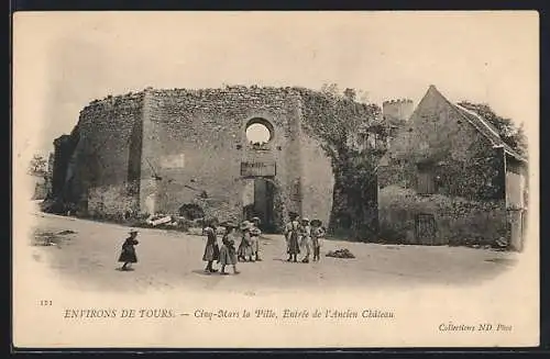 AK Cinq-Mars-la-Pile, Entrée de l`Ancien Château