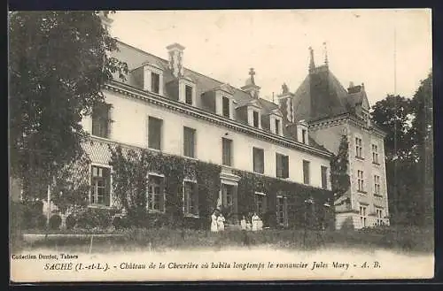 AK Saché, Château de la Chevrière où habita longtemps le romancier Jules Mary