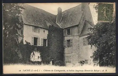 AK Saché, Château de Clochegourde, où habita longtemps Honoré de Balzac