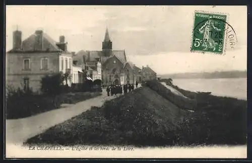 AK La Chapelle, L`Église et les bords de la Loire