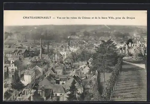 AK Châteaurenault, Vue sur les ruines du Château et de la basse Ville, prise du Donjon