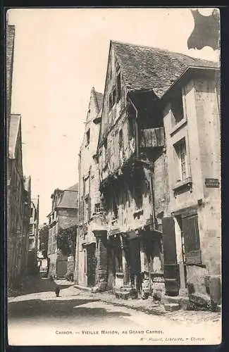 AK Chinon, Vieille Maison au Grand Carroi